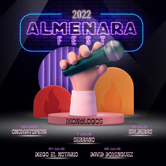 Almenara Fest 2022 te trae los mejores monólogos hasta el próximo 28 de julio